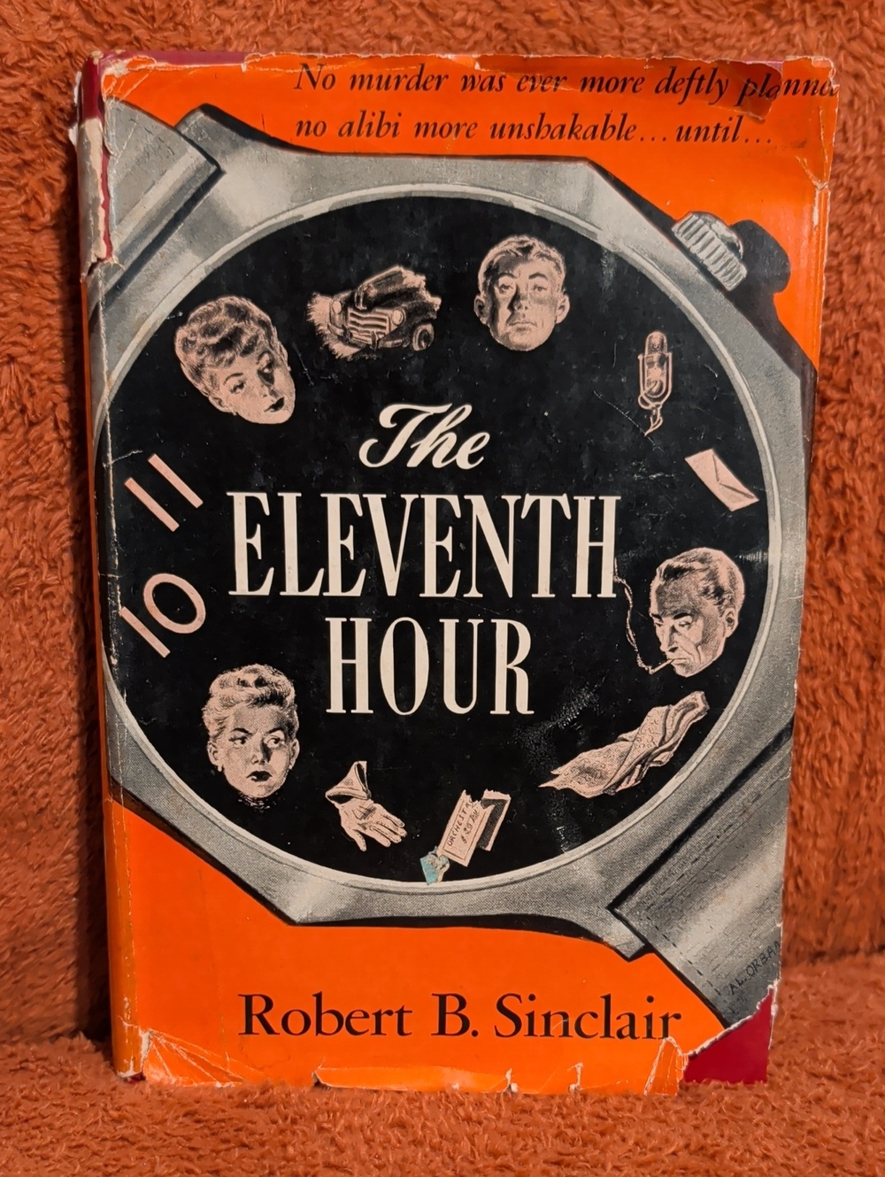 Robert B. Sinclair’s The Eleventh Hour - Vintage Hardcover